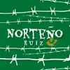 Norteño Ruiz - La Gente Del M (2022 Remastered Version) - Single
